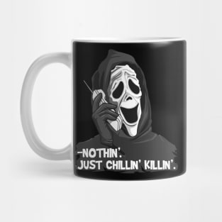 Nothin' Just Chillin Mug